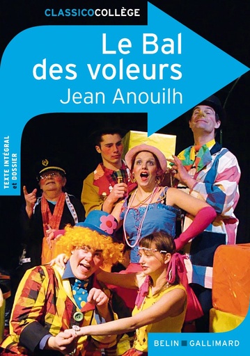 [9782701161716] LE BAL DES VOLEURS (CLASSICOCOLLÈGE)