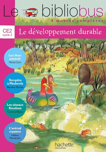 [9782011174536] LE BIBLIOBUS CE2 LE DEVELOPPEMENT DURABLE