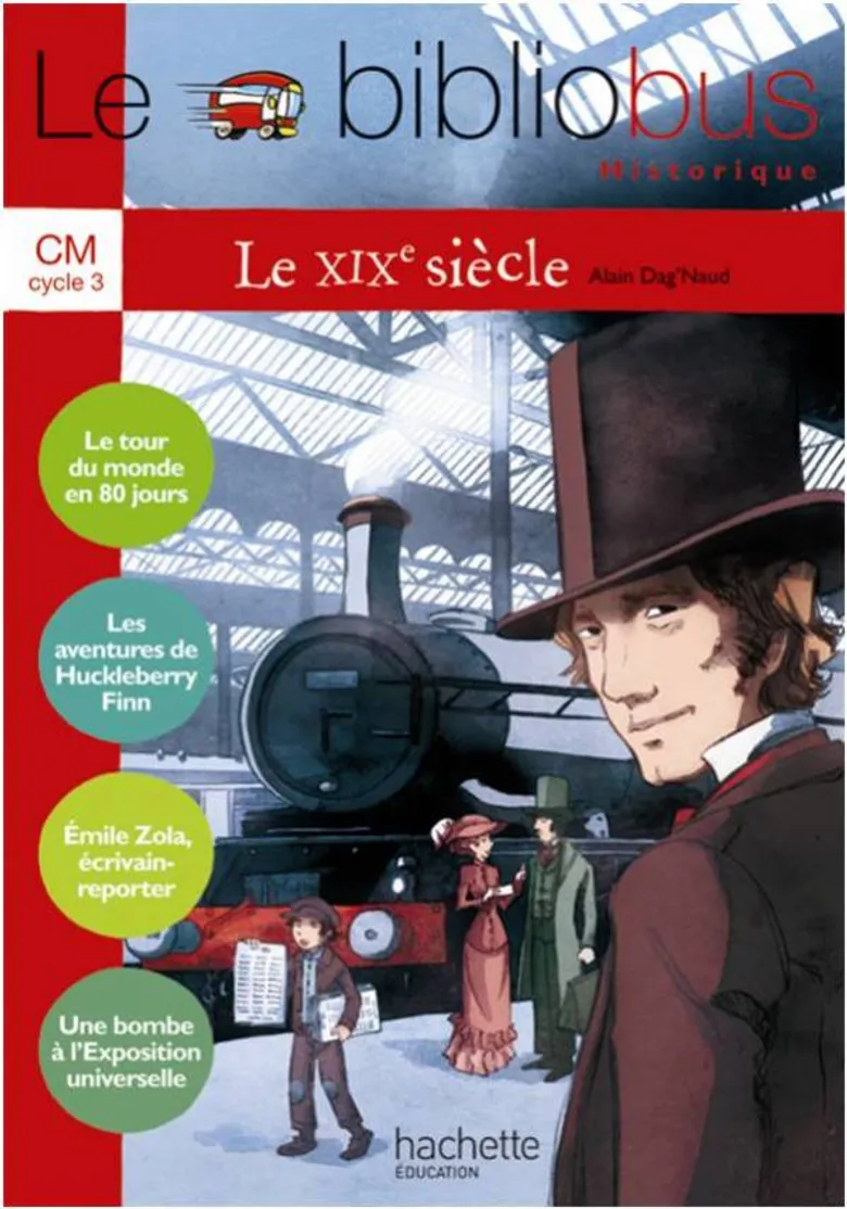 [9782011174512] LE BIBLIOBUS CM LE XIXE SIÈCLE N° 28 LIVRE