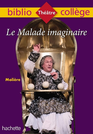 [9782017064572] LE MALADE IMAGINAIRE (BIBLIOCOLLÈGE) N.E