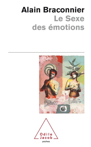 [9782738109132] LE SEXE DES EMOTIONS