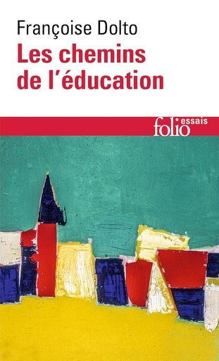 [9782070415243] LES CHEMINS DE L'EDUCATION
