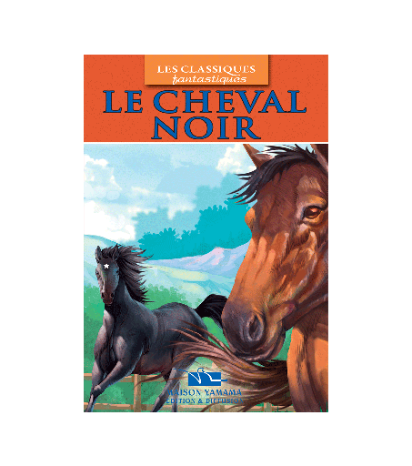 [6194036420421] LES CLASSIQUES FANTASTIQUES : LE CHEVAL NOIR