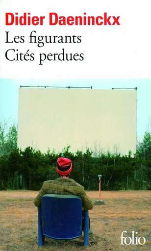 [9782070358885] LES FIGURANTS CITES PERDUES