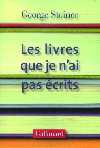 [9782070785209] LES LIVRES QUE JE N'AI PAS ECRITS