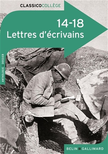 [9782701148762] LETTRES DE 14-18 (CLASSICOCOLLÈGE)