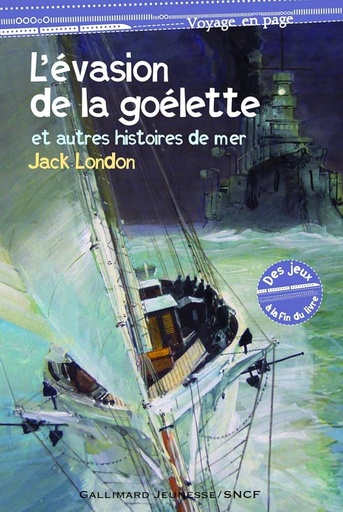 [9782070621828] L'EVASION DE LA GOELETTE & AUTRES HISTOIRES DE LA MER