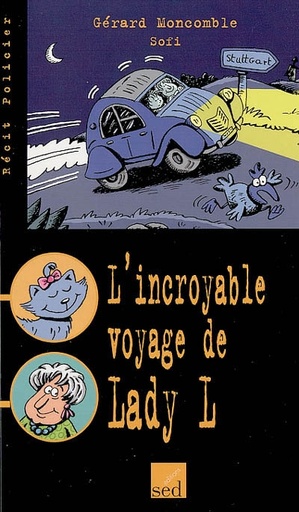 [9782868939029] L'INCROYABLE VOYAGE DE LADY L