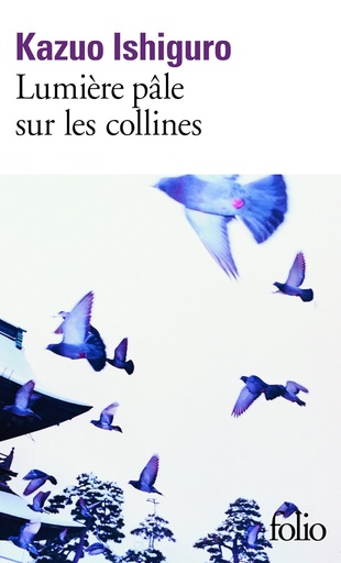 [9782070389841] LUMIÈRE PÂLE SUR LES COLLINES