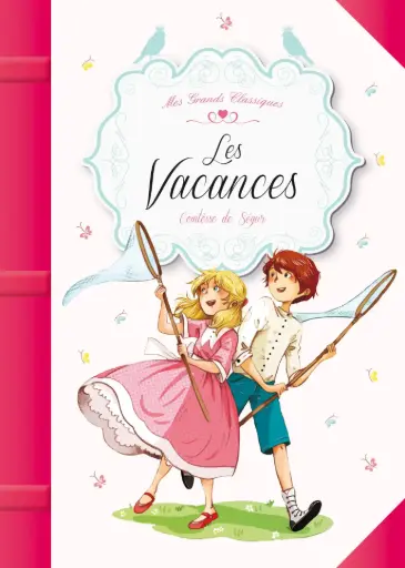 [9782215126140] MES GRANDS CLASSIQUES: LES VACANCES