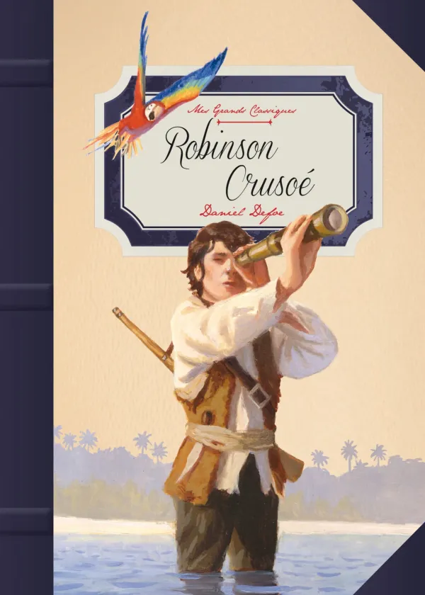 [9782215121367] MES GRANDS CLASSIQUES: ROBINSON CRUSOE