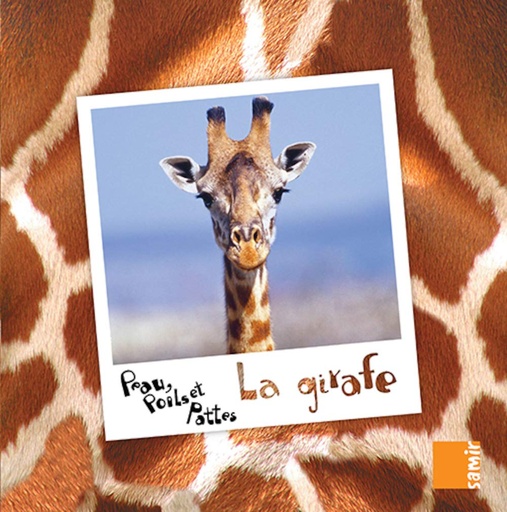 [9789953312453] PEAU, POILS & PATTES LA GIRAFE