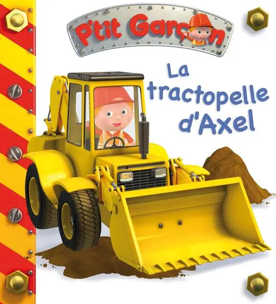 [9789954133972] P'TIT GARÇON: LA TRACTOPELLE D'AXEL