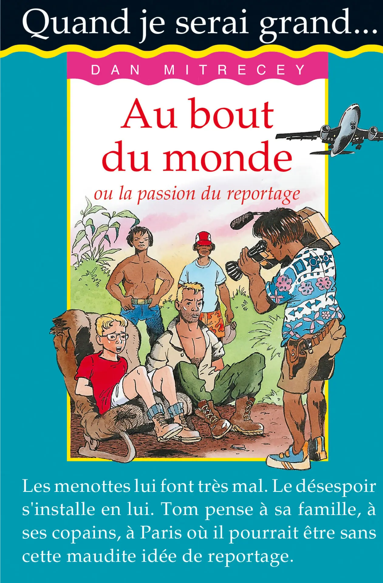 [9789954134252] QUAND JE SERAI GRAND...: AU BOUT DU MONDE