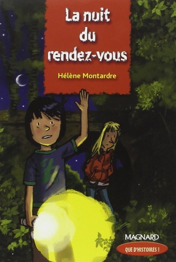 [9782210625044] QUE D'HISTOIRES! LA NUIT DU RENDEZ-VOUS