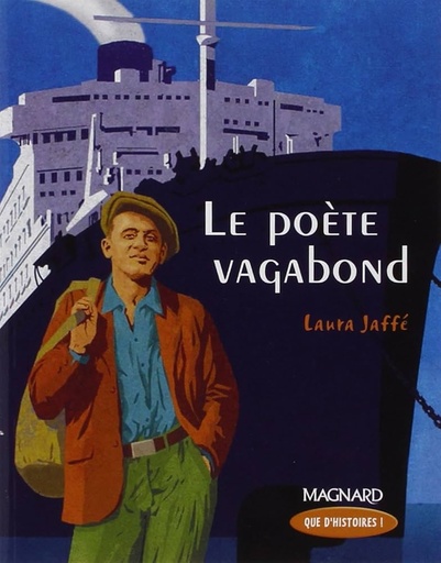 [9782210625143] QUE D'HISTOIRES! LE POÈTE VAGABOND