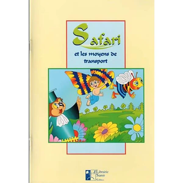 [9789953204062] SAFARI & LES MOYENS DE TRANSPORT