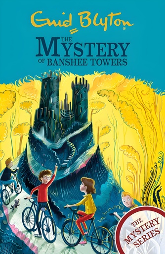 [9781444961201] THE MYSTERY OF BANSHEE TOWERS (THE MYSTERY SERIES BOOK 15)