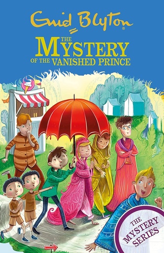 [9781444961027] THE MYSTERY OF THE VANISHED PRINCE (THE MYSTERY SERIES BOOK 9)