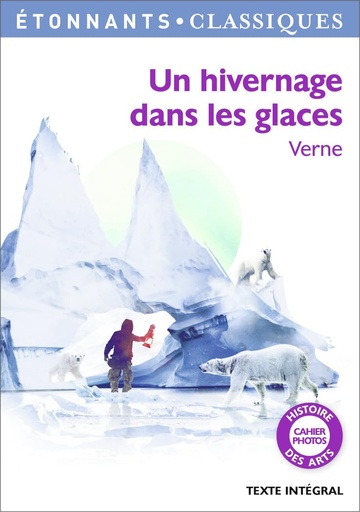 [9782081409392] UN HIVERNAGE DANS LES GLACES