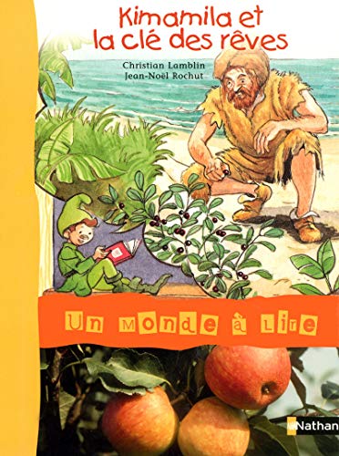 [9782091217185] UN MONDE À LIRE : KIMAMILA & LA CLE DES RÊVES