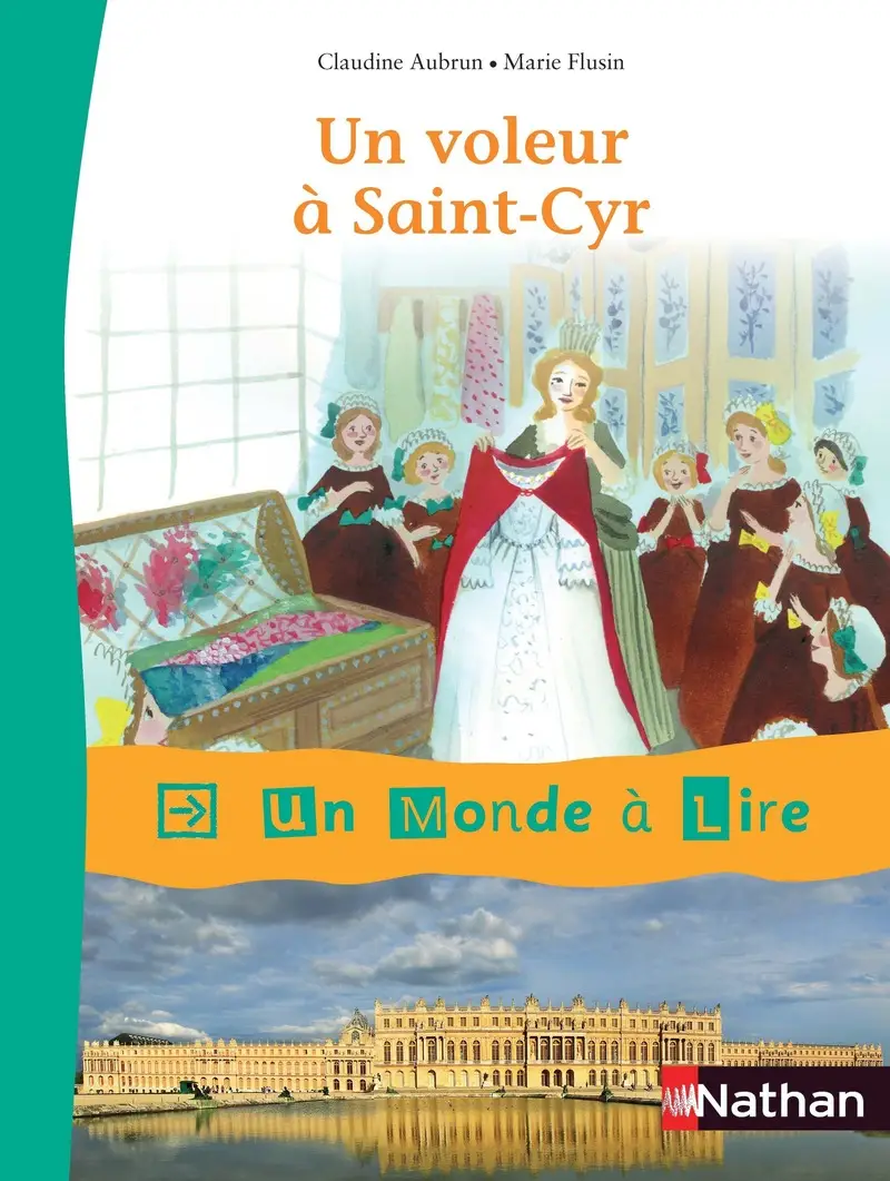 [9782091228068] UN MONDE À LIRE : UN VOLEUR À SAINT-CYR