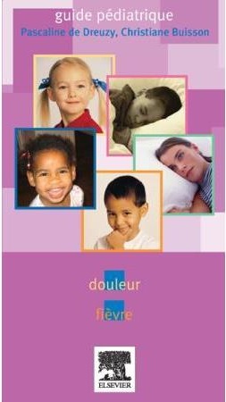 [9782842997441] GUIDE PEDIATRIQUE: DOULEUR & FIÈVRE