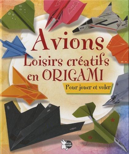 [9788467723441] AVIONS LOISIRS CREATIFS EN ORIGAMI