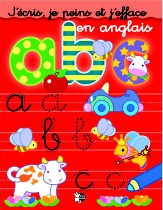 [9788467729368] J'ECRIS , JE PEINS & J'EFFACE : ABC EN ANGLAIS