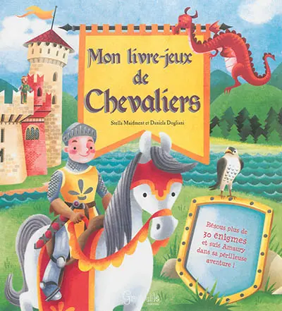 [9782366531091] MON LIVRE-JEUX DE CHEVALIERS