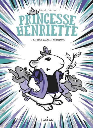 [9782745991010] PRINCESSE HENRIETTE: LE BAL DES 12 SOURIS TOME 2