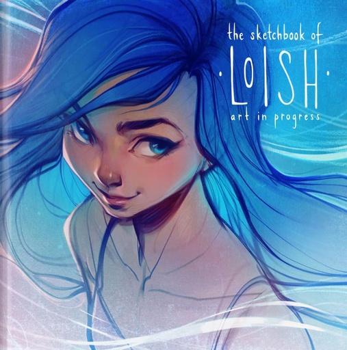[9781909414549] THE SKETCHBOOK OF LOISH: ART IN PROGRESS