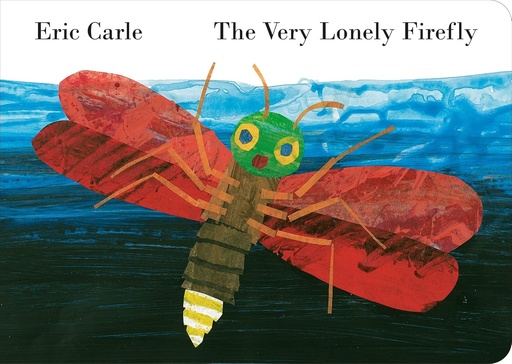 [9780141357430] THE VERY LONELY FIREFLY (BOARD BOOK)