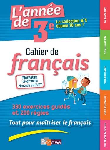 [9782047353875] L'ANNEE DE 3E CAHIER DE FRANÇAIS TOUT POUR MAÎTRISER LE FRANÇAIS