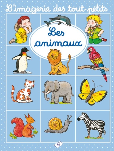 [9789954132081] L'IMAGERIE DES TOUT-PETITS : LES ANIMAUX