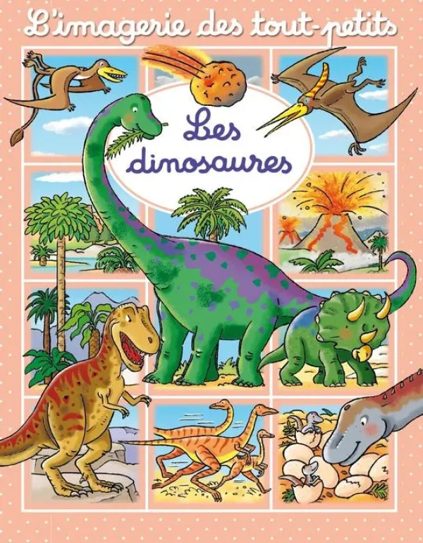 [9789954643938] L'IMAGERIE DES TOUT-PETITS : LES DINOSAURES