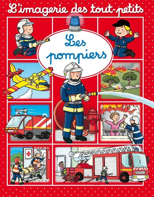 [9789954643921] L'IMAGERIE DES TOUT-PETITS : LES POMPIERS