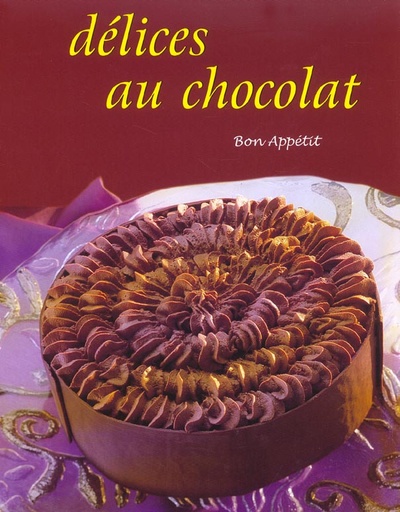 [9781405404709] DELICES AU CHOCOLAT COLL BON APPETIT
