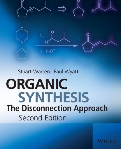 [9780470712368] ORGANIC SYNTHESIS: THE DISCONNECTION APPROACH