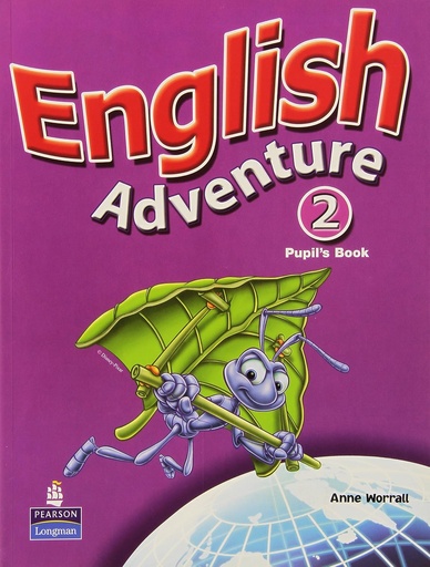 [0582793858] ENGLISH ADVENTURE 2 PUPIL'S BOOK