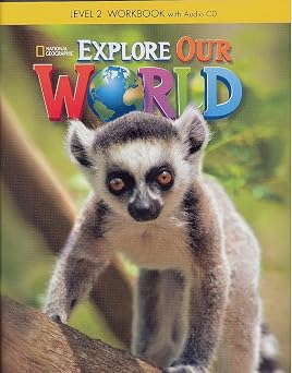 [9781305089853] EXPLORE OUR WORLD 2 WBK+CD (US ED)