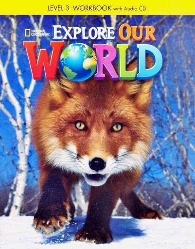 [9781305089860] EXPLORE OUR WORLD 3 WBK+CD (US ED)