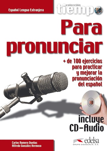[8477115338] TIEMPO PARA PRONUNCIAR (LIBRO CON CD)