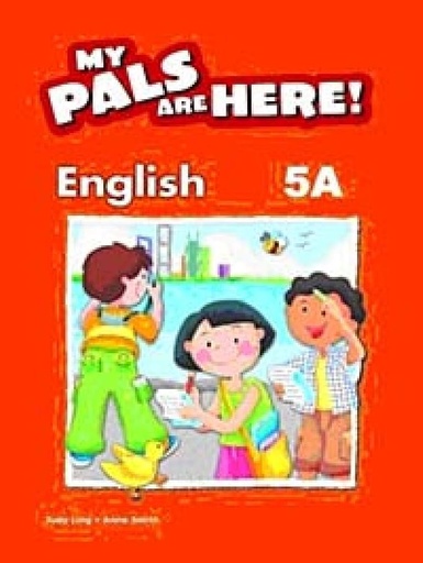 [046200872X] MY PALS ARE HERE ! ENGLISH 5A TEXT BK