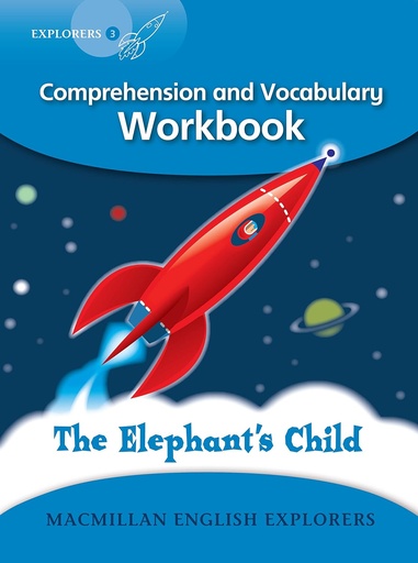 [9781405060875] EXPLORERS 3 : THE ELEPHANT'S CHILD WBK