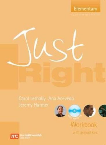 [0462007790] JUST RIGHT ELEMENTARY WBK & KEY + CD