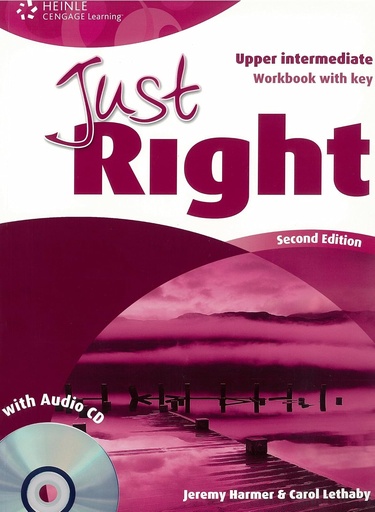 [0462007723] JUST RIGHT UPPER-INTERMEDIATE WBK & KEY + CD