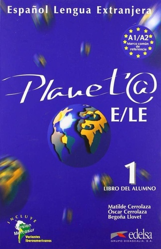 [9788477112457] PLANET@ 1 LIBRO DEL ALUMNO VERCION MERCOSUR