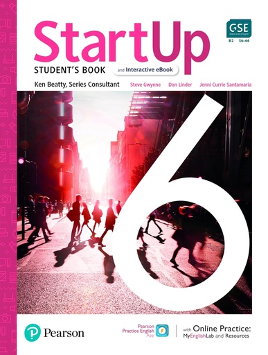 [9780137360567] STARTUP 6 (B2/UPPER-INTERMEDIATE) SBK & INTERACTIVE EBOOK WITH ONLINE PRACTICE, DIGITAL RESOURCES & APP