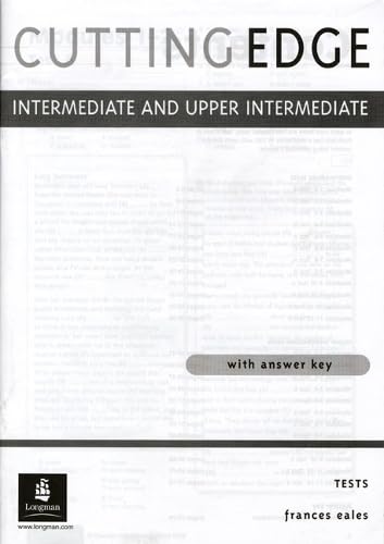 [0582344506] CUTTING EDGE INTERMEDIATE & UPPER-INTERMEDIATE TESTS (O.E & N.E)